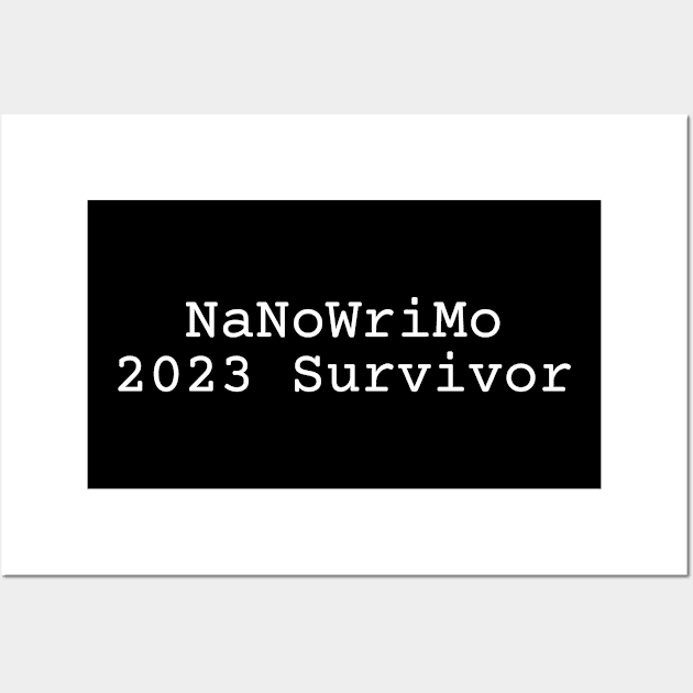 NaNoWriMo 2023 Survivor Wall Art by EpicEndeavours